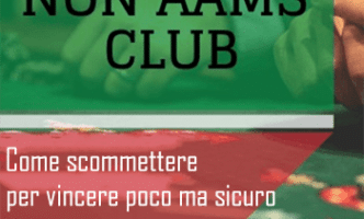 Non aams - Come scommettere per vincere poco ma sicuro