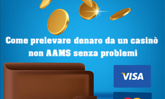 Come prelevare denaro da un casinò non AAMS senza problemi