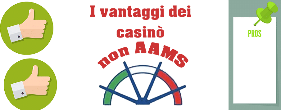 I vantaggi dei casinò non AAMS 905