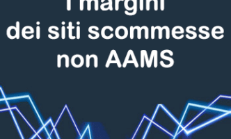 I margini dei siti scommesse non AAMS