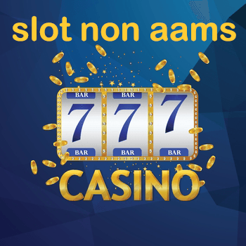 slot non aams