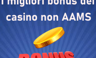 I migliori bonus dei casinò non AAMS