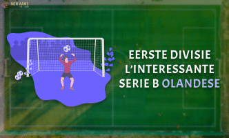 Eerste Divisie l’interessante Serie B olandese