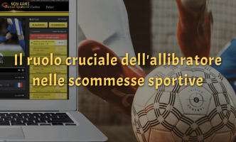 Il ruolo cruciale dell'allibratore nelle scommesse sportive