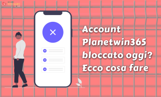 Account Planetwin365 bloccato oggi