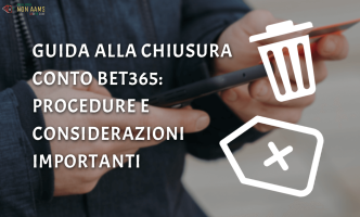 Guida alla chiusura conto Bet365 procedure e considerazioni importanti