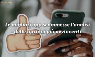 Le migliori app scommesse l’analisi delle opzioni più avvincenti