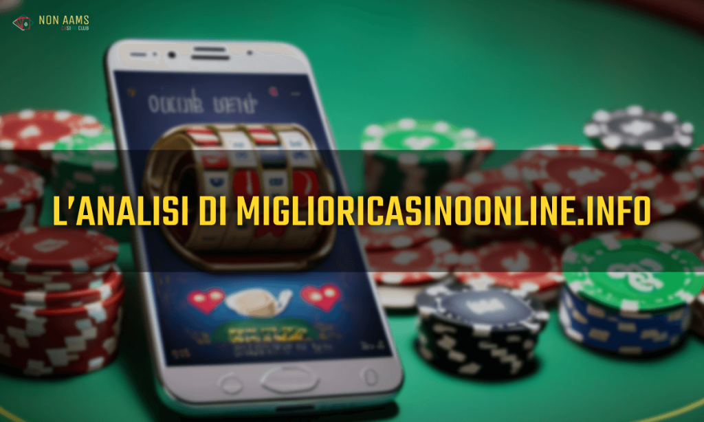 L’analisi di Miglioricasinoonline.info