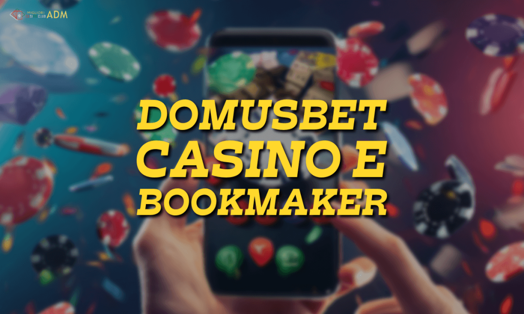 Domusbet casino e bookmaker