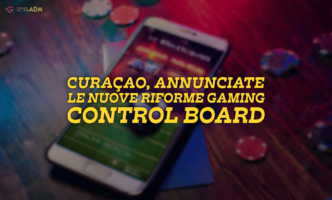 Curaçao, annunciate le nuove riforme Gaming Control Board